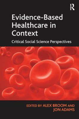 Evidence-Based Healthcare in Context: Critical ... 1138274151 Book Cover