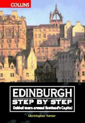 Edinburgh Step by Step: Guided Walks Around Sco... 0004723465 Book Cover