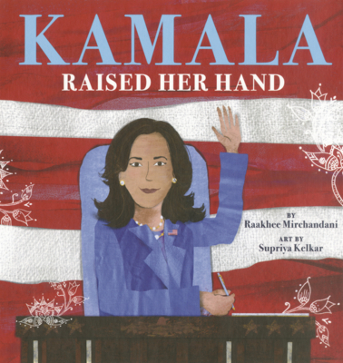 Kamala Raised Her Hand B0GMZSTBDK Book Cover