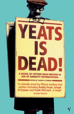 Yeats Is Dead 0099546175 Book Cover
