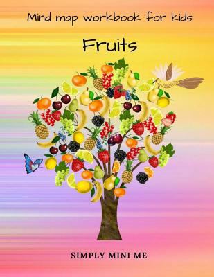 Mind map workbook for kids - Fruits 1982099240 Book Cover