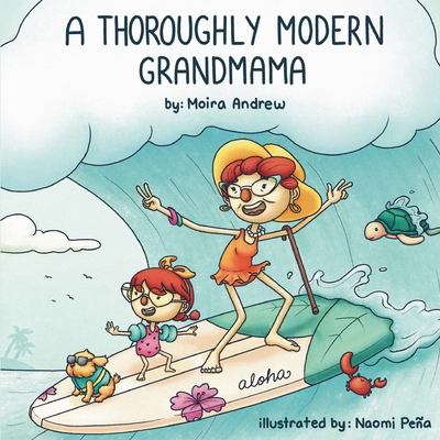 A Thoroughly Modern Grandmama 1954191618 Book Cover