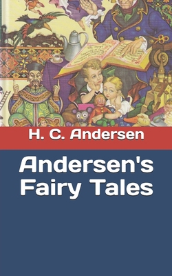 Andersen's Fairy Tales B0858WJTQJ Book Cover