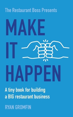 Make It Happen: A tiny book for building a BIG ... B09KFVXK1D Book Cover