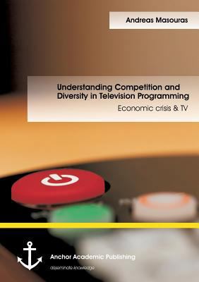 Understanding Competition and Diversity in Tele... 3954894793 Book Cover