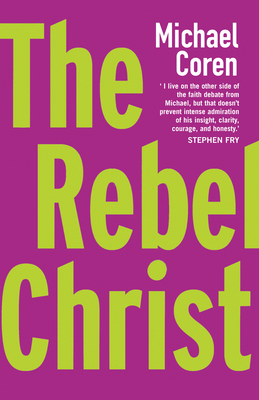 The Rebel Christ 1786224798 Book Cover
