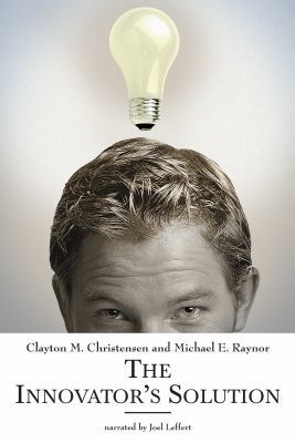 The Innovator's Solution: Creating and Sustaini... 1402590415 Book Cover