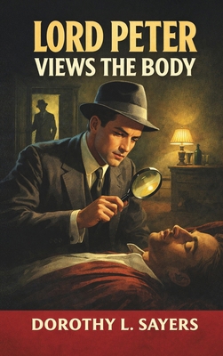 Lord Peter Views the Body 9378649920 Book Cover