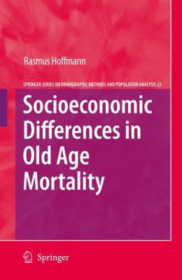 Socioeconomic Differences in Old Age Mortality 9048179548 Book Cover