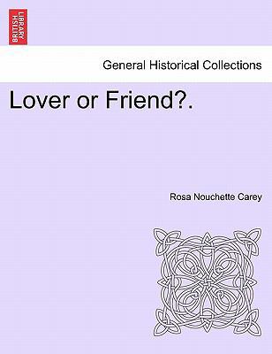 Lover or Friend?. 1240903707 Book Cover
