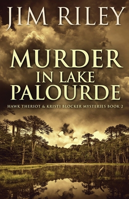 Murder in Lake Palourde 4824117607 Book Cover