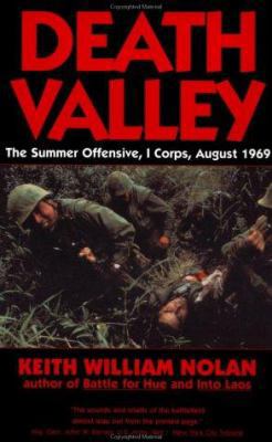 Death Valley: The Summer Offensive, I Corps, Au... 089141665X Book Cover