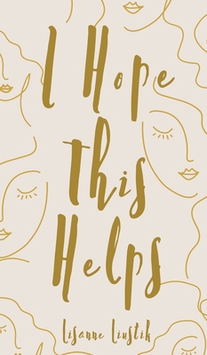 I Hope This Helps 991675666X Book Cover