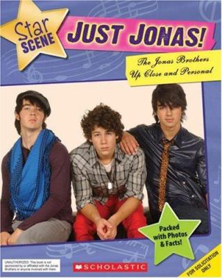 Just Jonas!: The Jonas Brothers Up Close and Pe... 0545083435 Book Cover