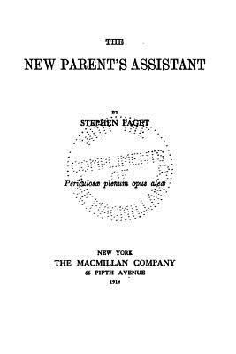 The New Parent's Assistant 1530087147 Book Cover