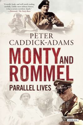 Monty and Rommel: Parallel Lives 1590207254 Book Cover