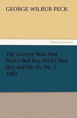 The Grocery Man and Peck's Bad Boy Peck's Bad B... 384721666X Book Cover