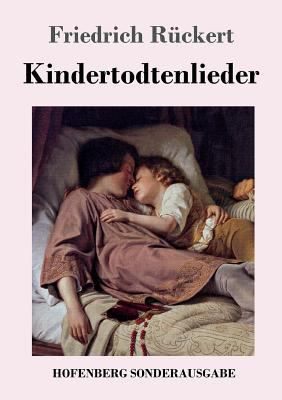 Kindertodtenlieder [German] 3743717530 Book Cover