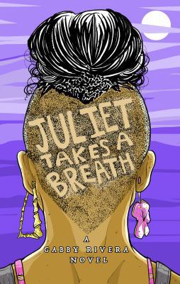 Juliet Takes a Breath 1626012512 Book Cover