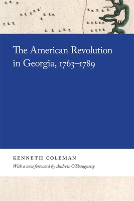 The American Revolution in Georgia, 1763-1789 0820359734 Book Cover