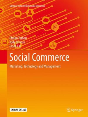 Social Commerce: Marketing, Technology and Mana... 331936670X Book Cover