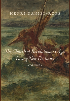 The Church of the Revolutionary Age: Facing New... 1685953018 Book Cover