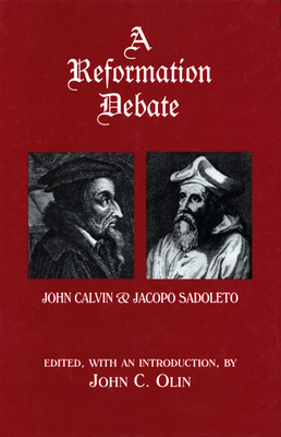 A Reformation Debate: John Calvin & Jacopo Sado... 0823219909 Book Cover