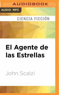 El Agente de Las Estrellas [Spanish] 1536666858 Book Cover