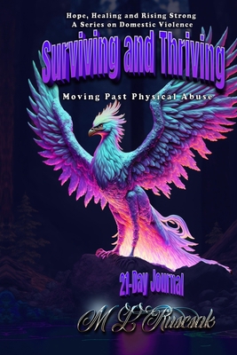 Surviving and Thriving 21 Day Journal 1955198977 Book Cover