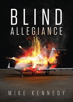 Blind Allegiance 1733977201 Book Cover