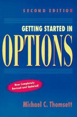 Getting Started in Options 0471579742 Book Cover