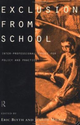 Exclusion From School: Multi-Professional Appro... 0415132770 Book Cover
