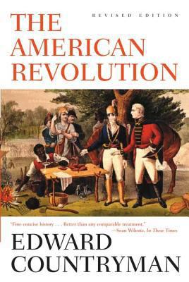 The American Revolution: Revised Edition 0809025620 Book Cover