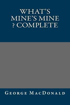 What's Mine's Mine ? Complete 1484949374 Book Cover