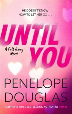 Until You (Fall Away) 0349405948 Book Cover