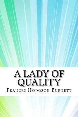 A Lady of Quality 1974268918 Book Cover