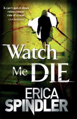 Watch Me Die 1847443117 Book Cover