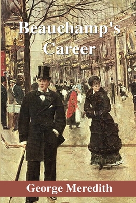 Beauchamp's Career 170613505X Book Cover