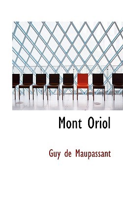 Mont Oriol 1103490028 Book Cover