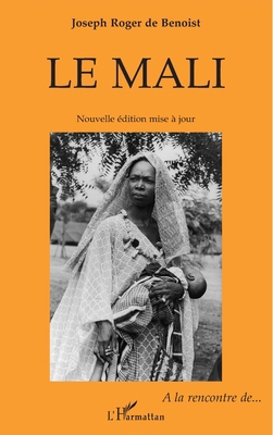 Le Mali [French] 2738456383 Book Cover