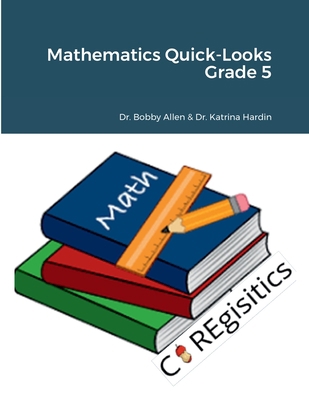 Mathematics Quick-Looks Grade 5 1387971638 Book Cover