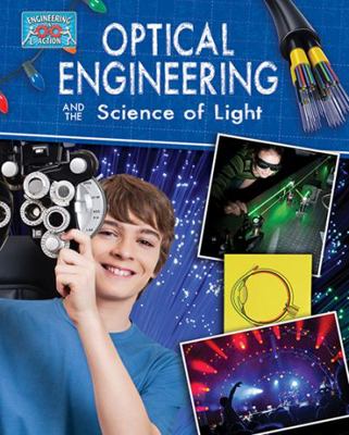 Optical Engineering and the Science of Light 0778712281 Book Cover