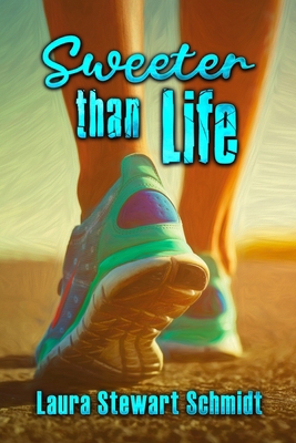 Sweeter Than Life B09M4R6MB5 Book Cover