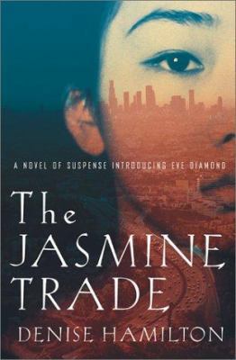 The Jasmine Trade: A Novel of Suspense Introduc... 074321269X Book Cover