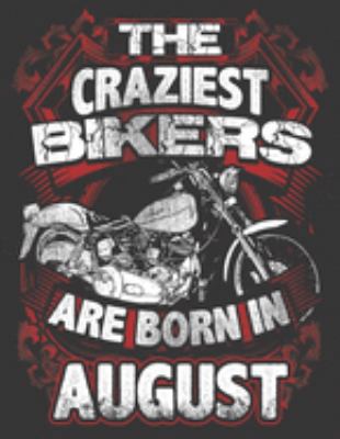 2020 Motorcycle Calendar and Planner For Bikers: August Craziest Bikers Born In Birthday Men Motorcycle | December 2019 - December 2020 | 8.5 X 11" ... | Family | Work | School |Rider| Art | Gift