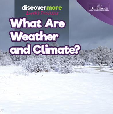 What Are Weather and Climate? 1641906057 Book Cover