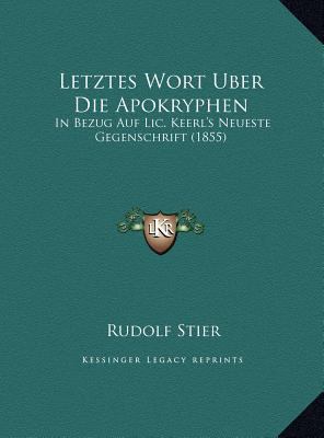 Letztes Wort Uber Die Apokryphen: In Bezug Auf ... [German] 1169485154 Book Cover