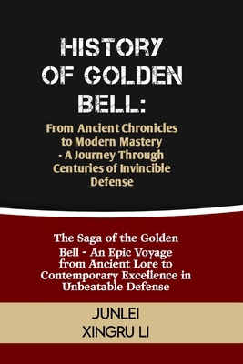 History of Golden Bell: From Ancient Chronicles...            Book Cover