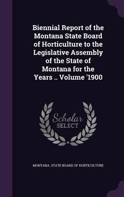 Biennial Report of the Montana State Board of H... 1359346783 Book Cover