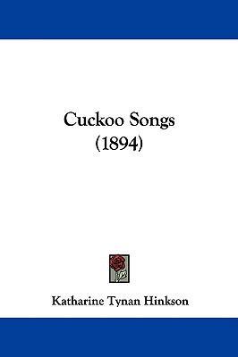 Cuckoo Songs (1894) 1104062011 Book Cover
